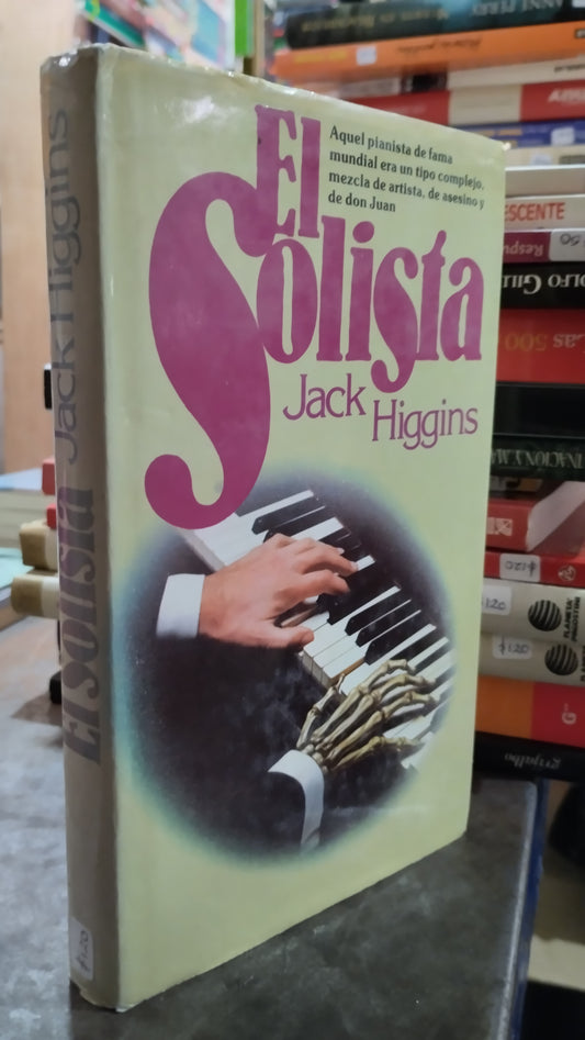 EL SOLISTA POR JACK HIGGINS LIBRO USADO NOVELAS ALDAMA