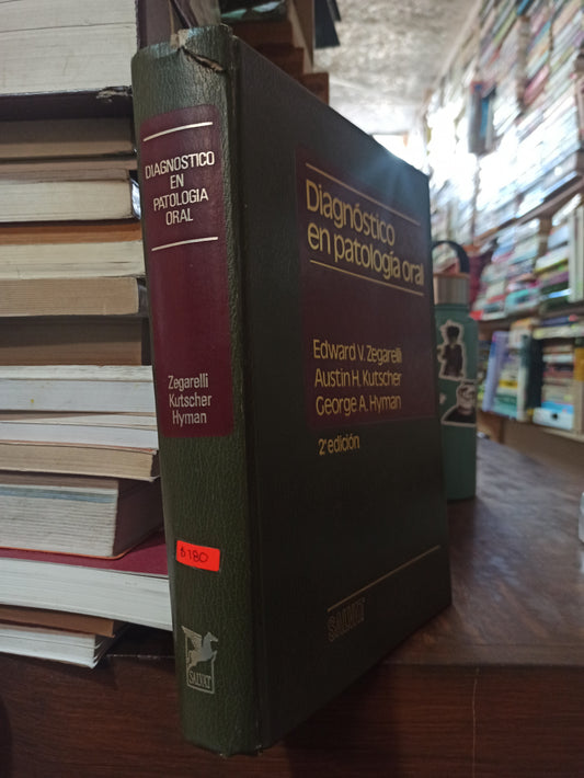 DIAGNOSTICO EN PATOLOGIA ORAL POR EDWARD V. ZEGARELLI USADO SALUD ALDAMA
