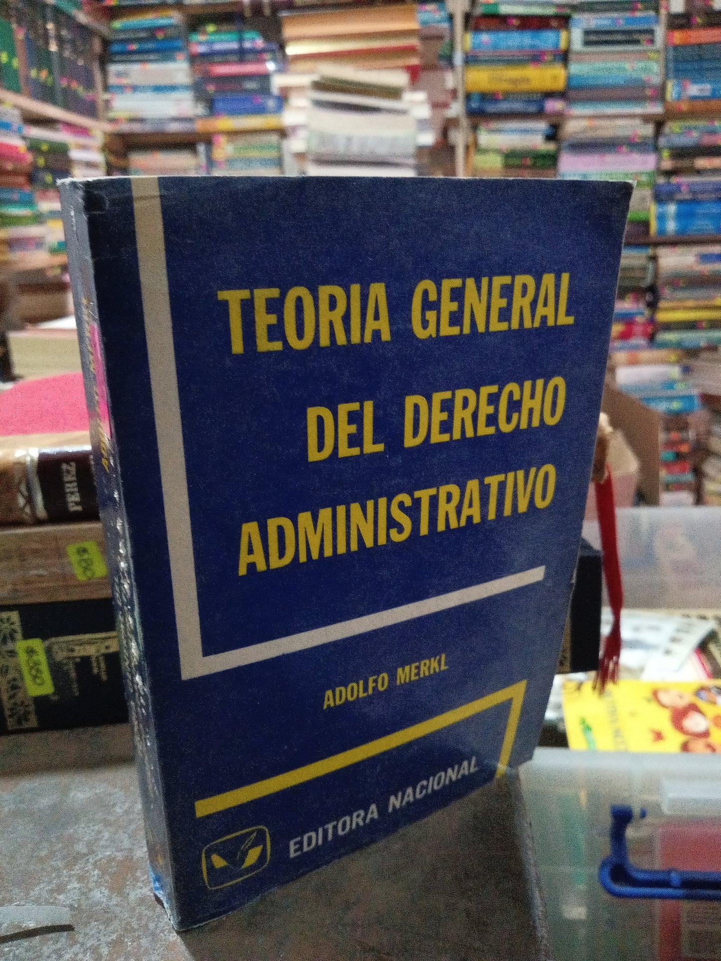 TEORIA GENERAL DEL DERECHO ADMINISTRATIVO POR ADOLFO MERKL USADO DERECHO ALDAMA