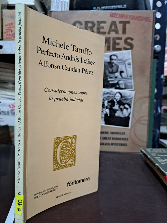 CONSIDERACIONES SOBRE LA PRUEBA JUDICIAL MICHELE TARUFFO ET.AL USADO DERECHO LITERARIO 305