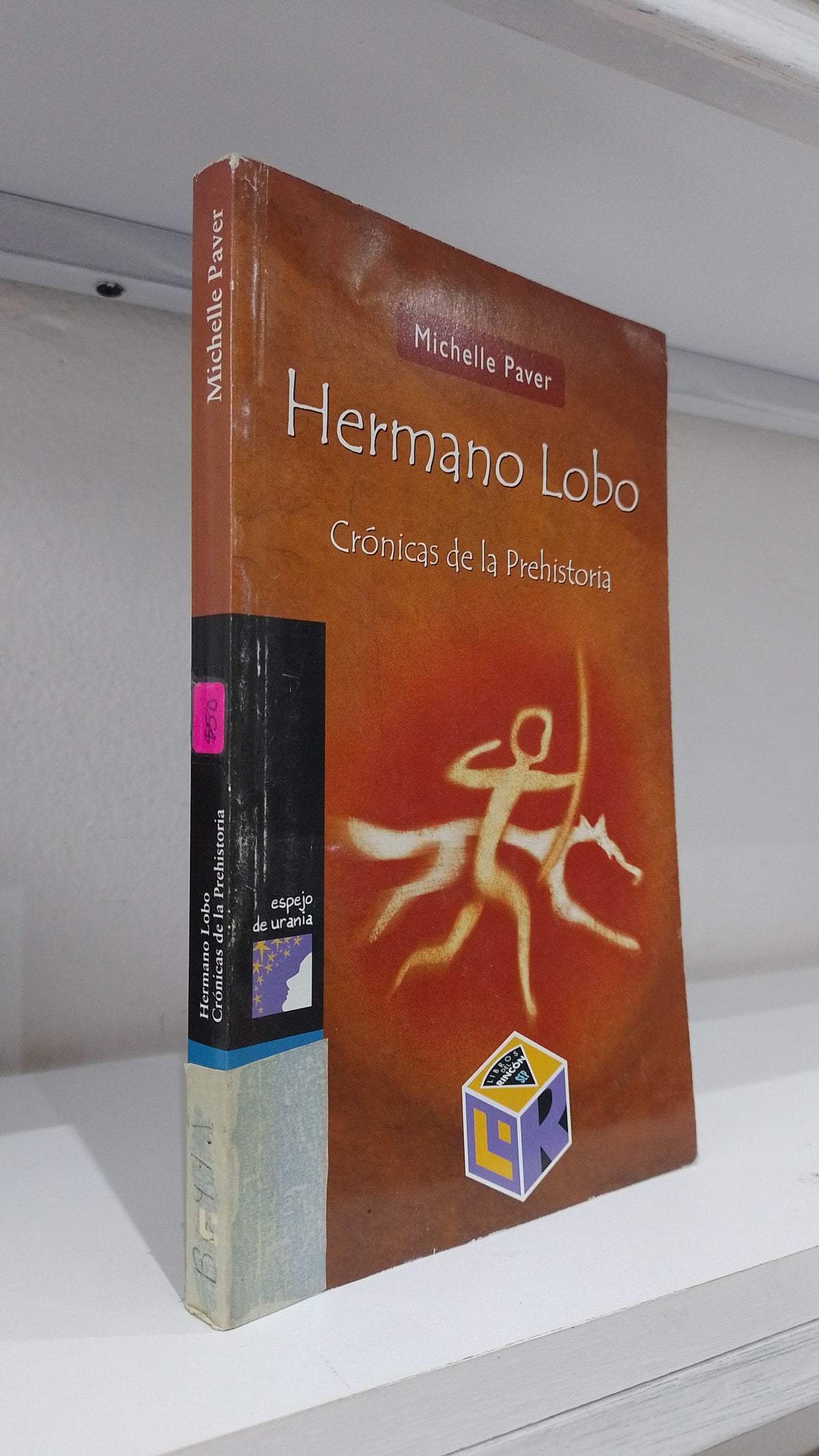 HERMANO LOBO CRONICAS DE LA PREHISTORIA POR MICHELLE PAVER USADO INFANTIL JUAREZ 515