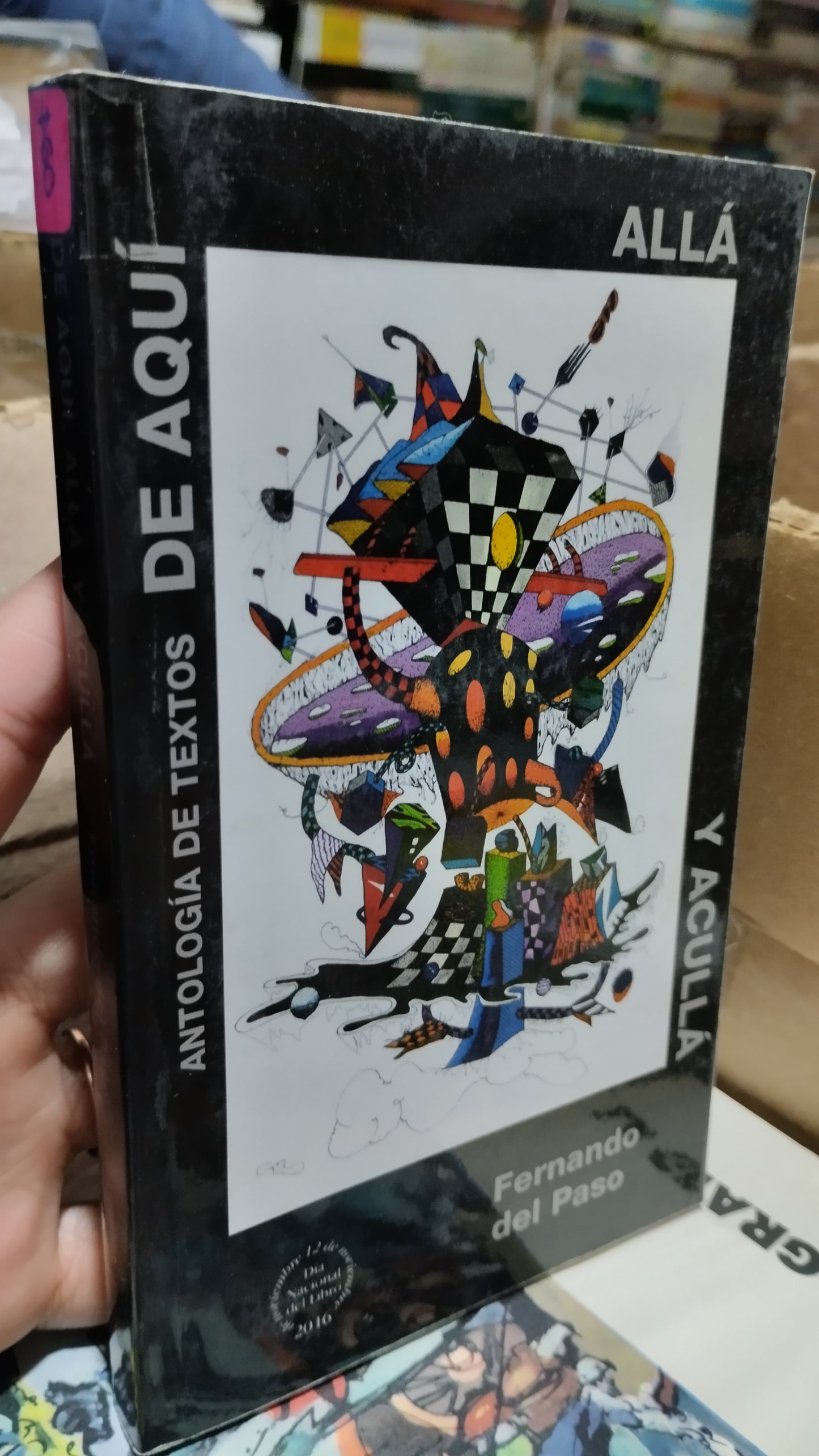 DE AQUI ALLA Y ACULLA POR FERNANDO DEL PASO LIBRO USADO NOVELAS ALDAMA