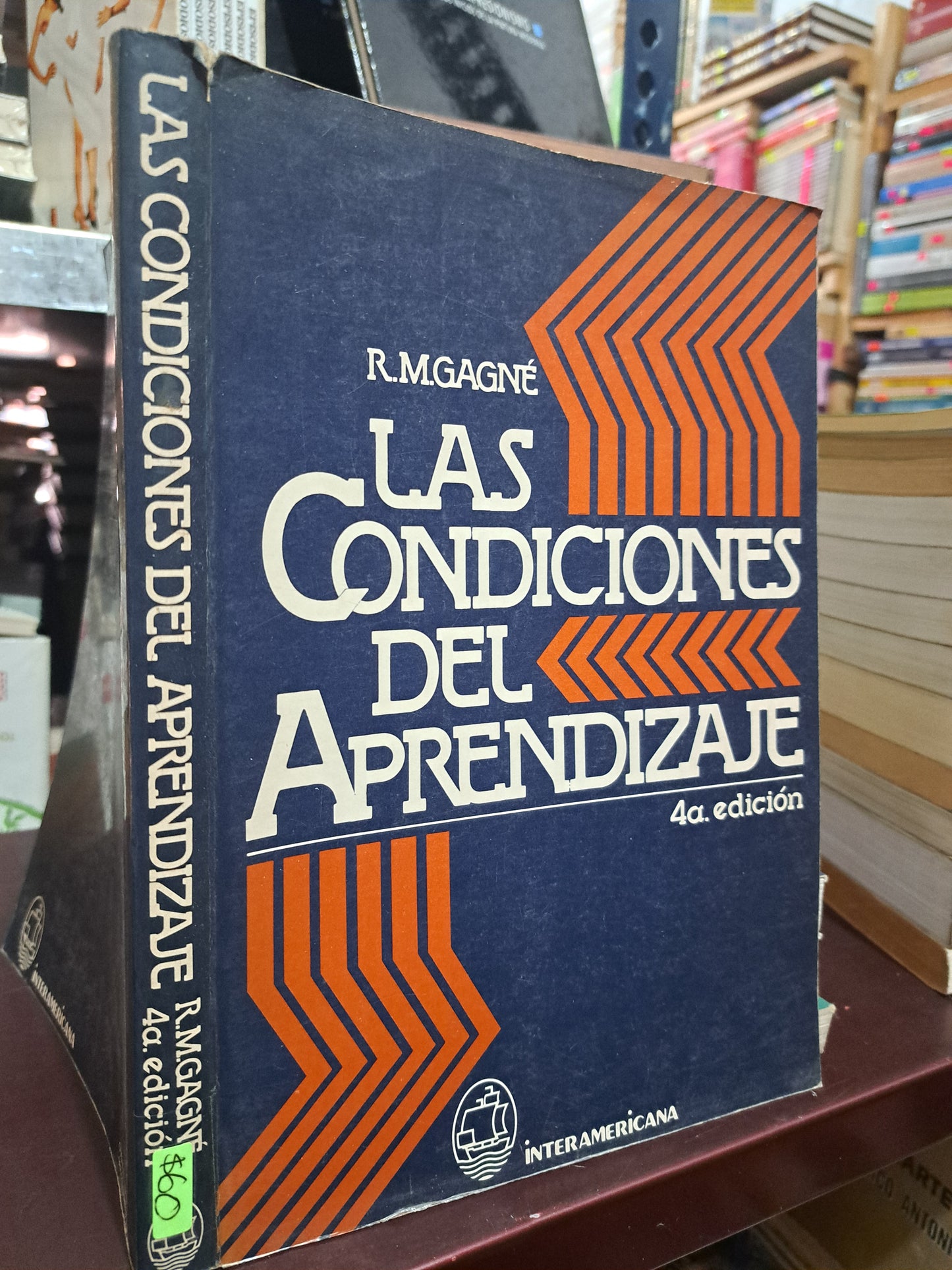 LAS CONDICIONES DEL APRENDIZAJE R.M.GAGNÉ USADO EDUCACIÓN LITERARIO 305