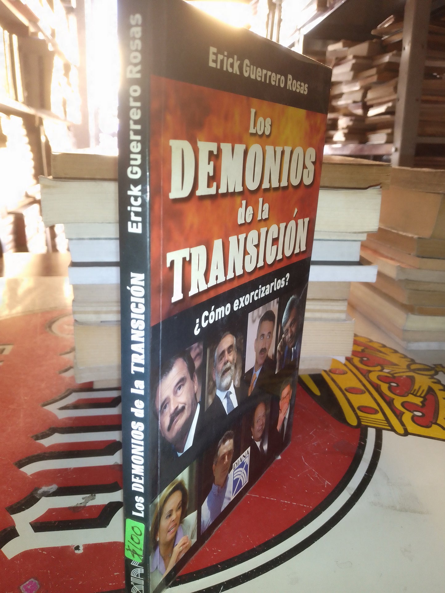 LOS DEMONIOS DE LA TRANSICION POR ERICK GUERRERO ROSAS USADO POLÍTICA LITERARIO 207