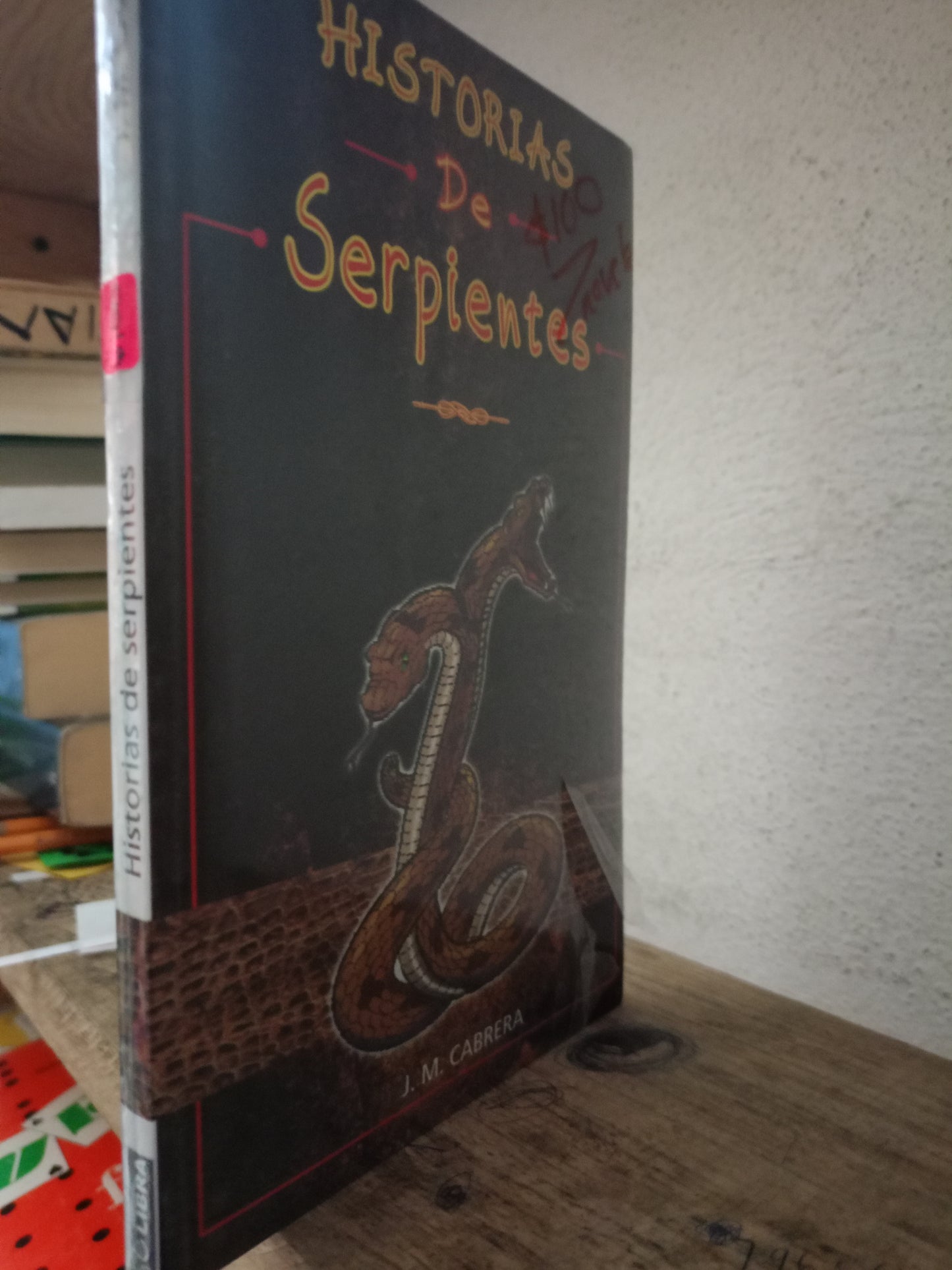 HISTORIAS DE SERPIENTES POR J M CABRERA NUEVO NOVELAS LITERARIO 305