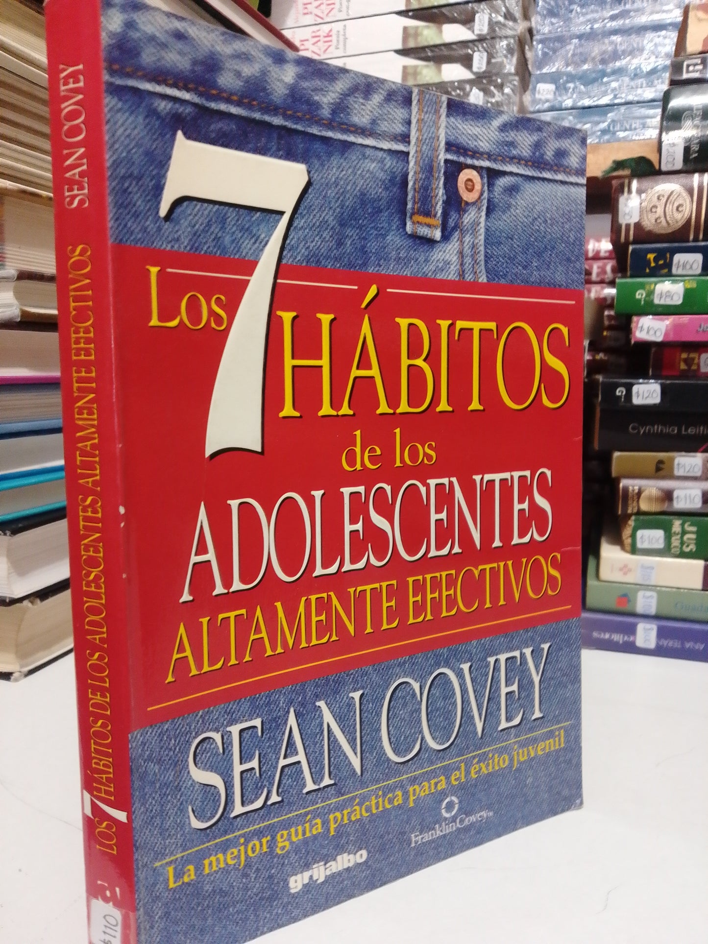 LOS 7 HÁBITOS DE LOS ADOLESCENTES ALTAMENTE EFECTIVOS POR SEAN COVEY USADO SUP.PERSONAL JUÁREZ