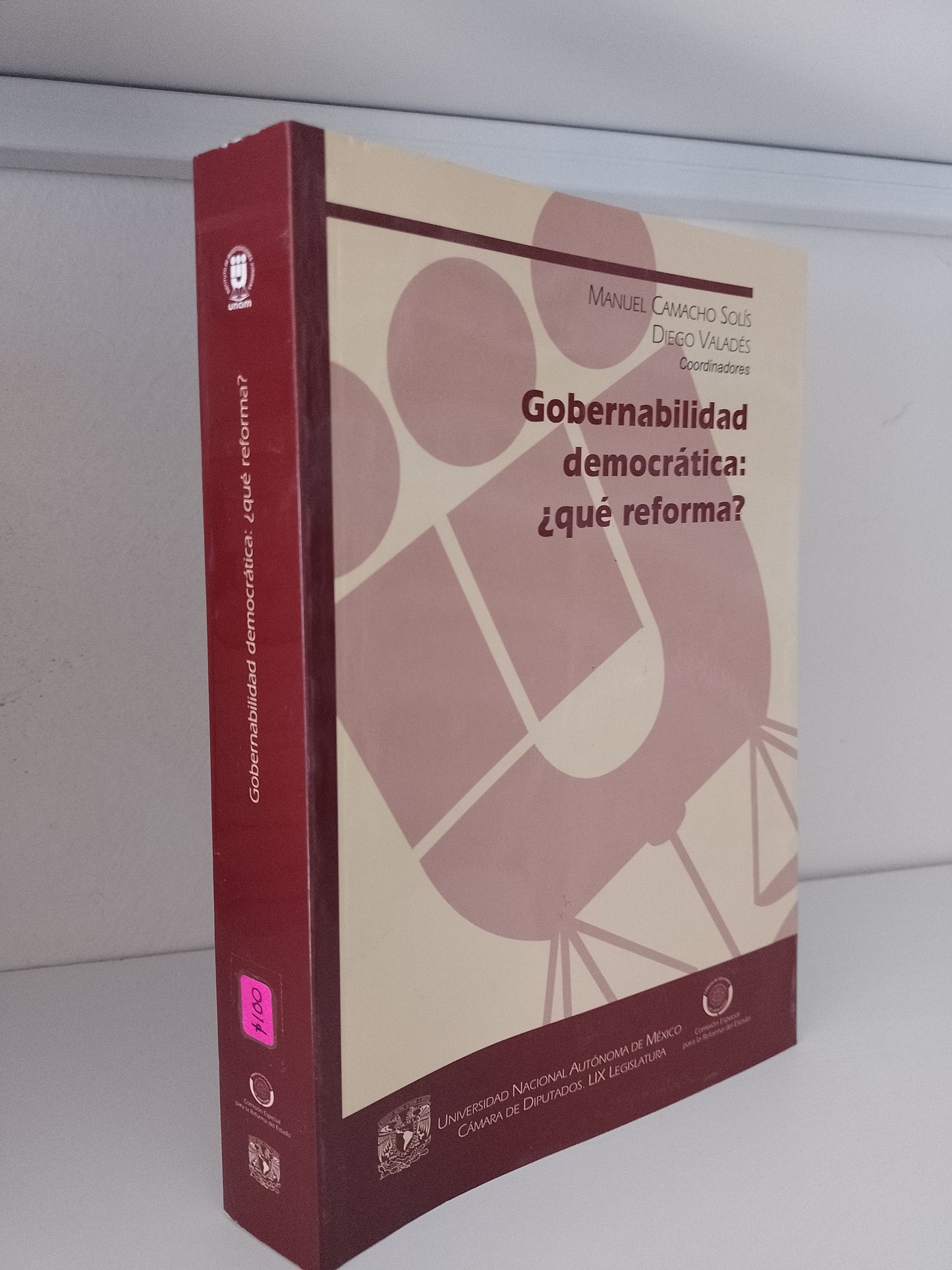 GOBERNABILIDAD DEMOCRATICA ¿QUE REFORMA? POR MANUEL CAMACHO SOLIS DIEGO VALADEZ USADO SOCIOLOGIA JUAREZ 515