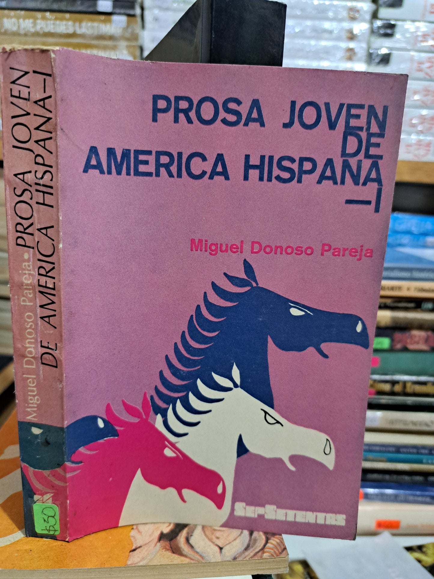 PROSA JOVEN DE AMÉRICA HISPANA I MIGUEL DONOSO PAREJA USADO NOVELA JUÁREZ