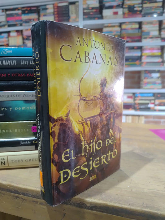 EL HIJO DEL DESIERTO POR ANTONIO CABANAS USADO NOVELAS JUAREZ 515