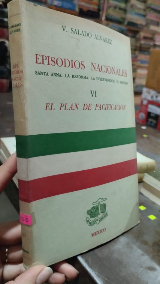 EPISODIOS NACIONALES VI EL PLAN DE PLANIFICACION LIBRO USADO HISTORIA ALDAMA