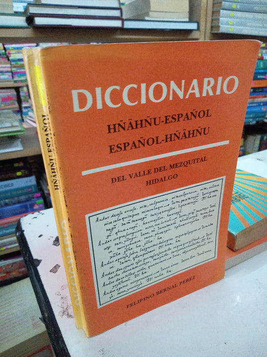 DICCIONARIO ESPAÑOL HÑAHÑU POR FELIPINO BERNAL PEREZ USADO EDUCACIÓN LITERARIO 207