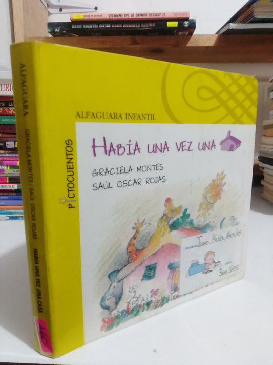 HABIA UNA VEZ UNA CASA POR GRACIELA MONTES USADO INFANTIL JUAREZ