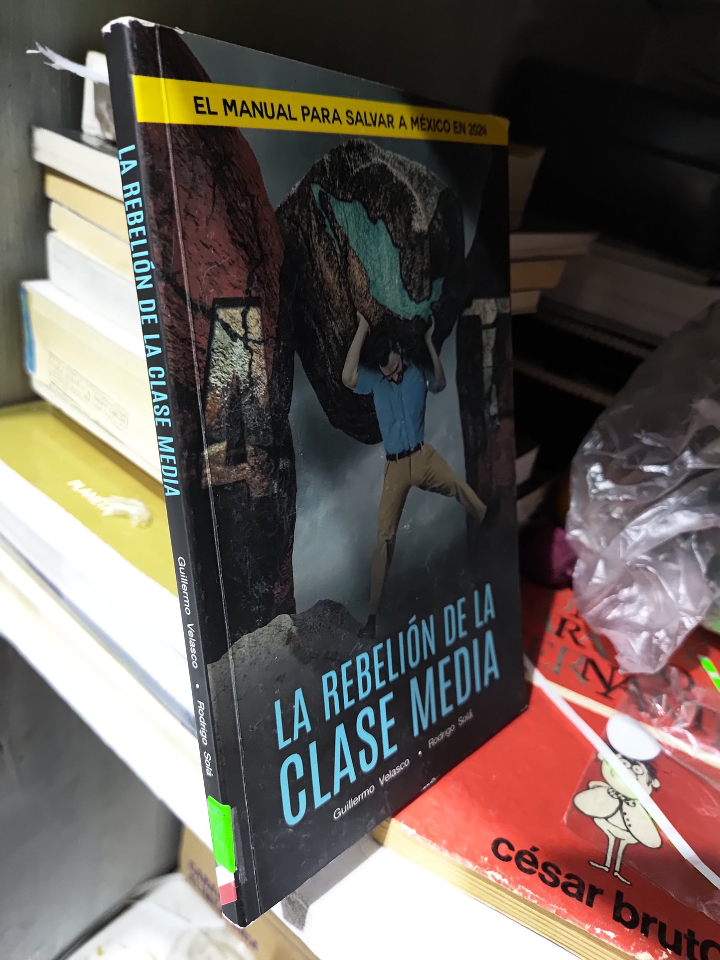 LA REBELION DE LA CLASE MEDIA POR GUILLERMO VELASCO USADO SOCIOLOGIA JUAREZ 507