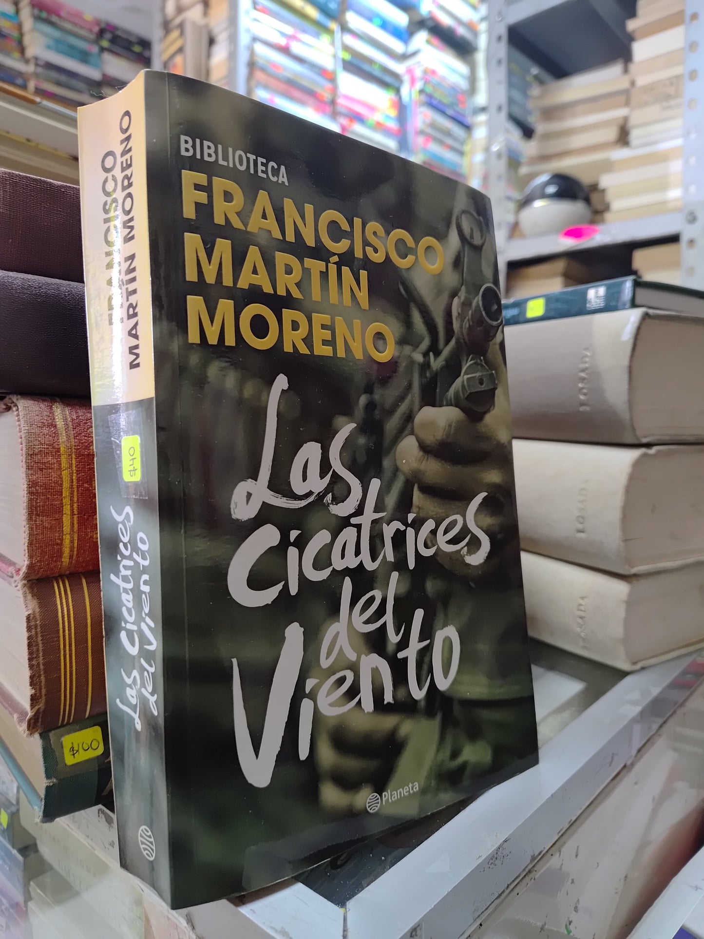 LAS CICATRICES DEL VIENTO POR FRANCISCO MARTIN MORENO USADO POLITICA JUAREZ 515