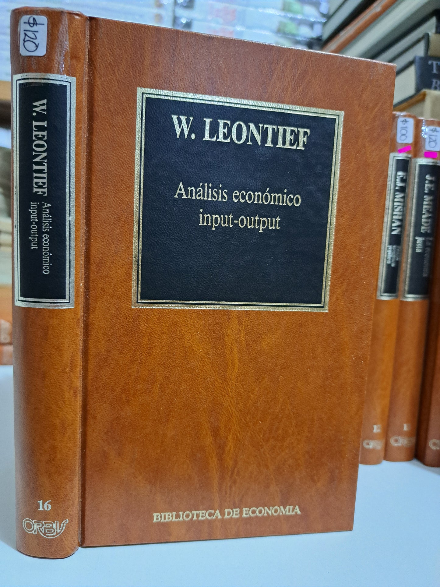 ANÁLISIS ECONÓMICO INPUT-OUTPUT W. LEONTIEF USADO NOVELA JUÁREZ