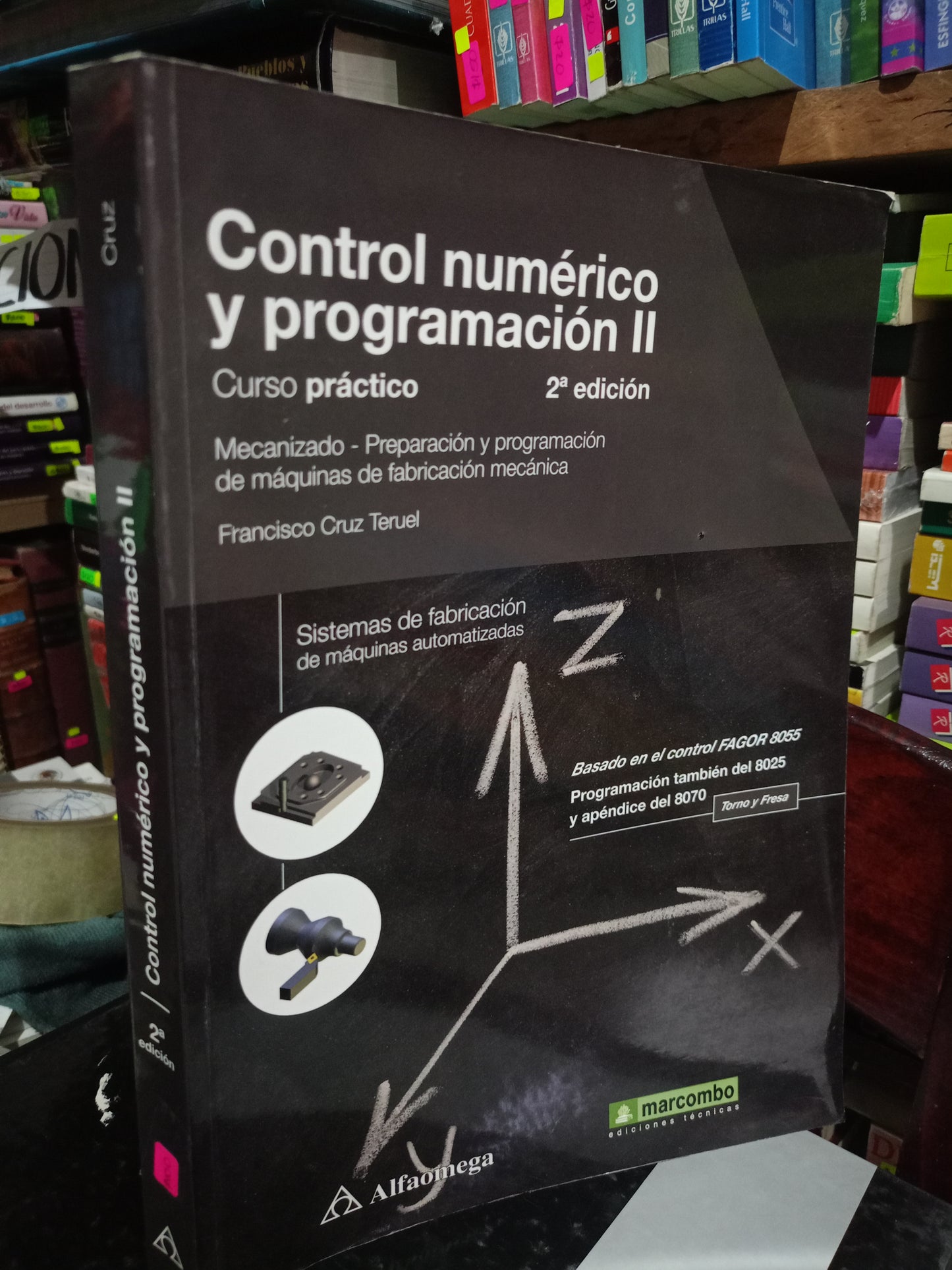 CONTROL NUMERICO Y PROGRAMACION II POR FRANCISCO CRUZ TERUEL USADO MATE LITERARIO 305