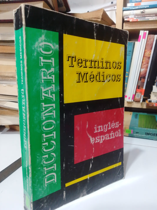 DICCIONARIO DE TERMINOS MEDICOS INGLES ESPAÑOL USADO SALUD JUAREZ