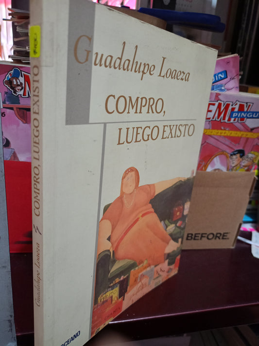 COMPRO LUEGO EXISTO POR GUADALUPE LOAEZA USADO S. PERSONAL LITERARIO 305
