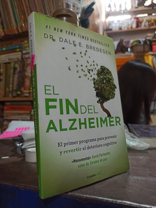 EL FIN DEL ALZHEIMER POR DALE E. BREDESEN USADO PSICOLOGIA ALDAMA
