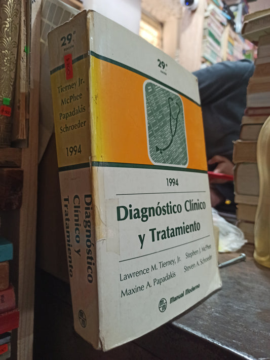 DIAGNOSTICO CLINICO Y TRATAMIENTO POR LAWRENCE M. TIERNEY Y OTROS USADO SALUD ALDAMA