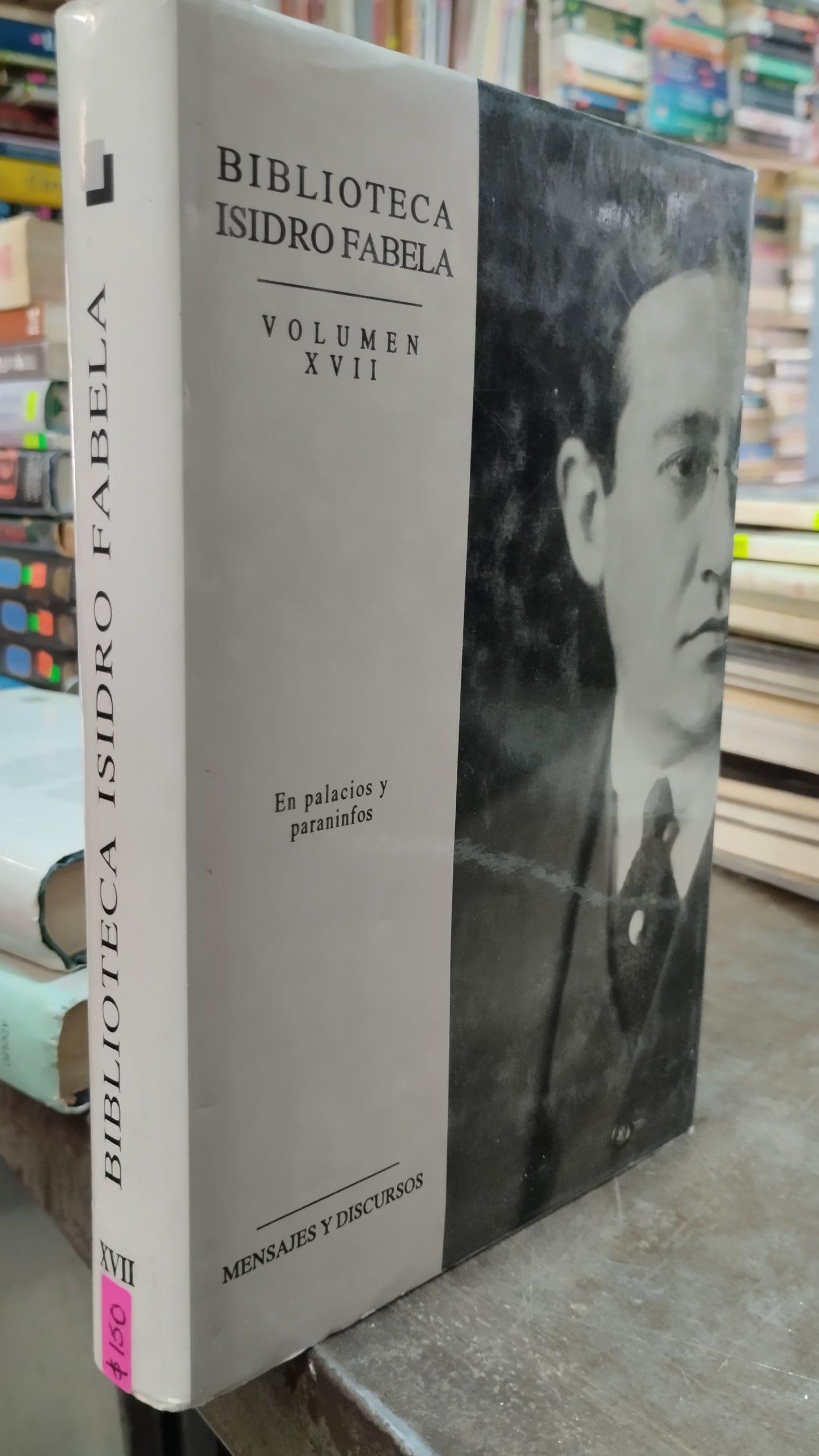 BIBLIOTECA ISIDRO FABELA VOLUMEN XVII LIBRO USADO HISTORIA ALDAMA