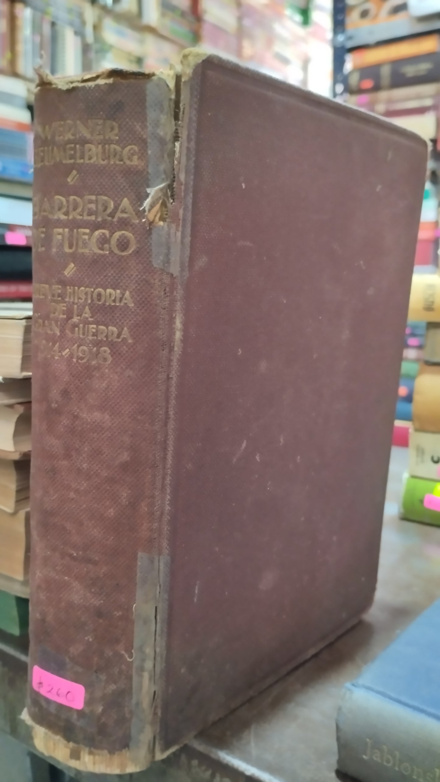 BARRERA DE FUEGO BREVE HISTORIA DE LA GRAN GUERRA 1914 1918 LIBRO USADO HISTORIA ALDAMA