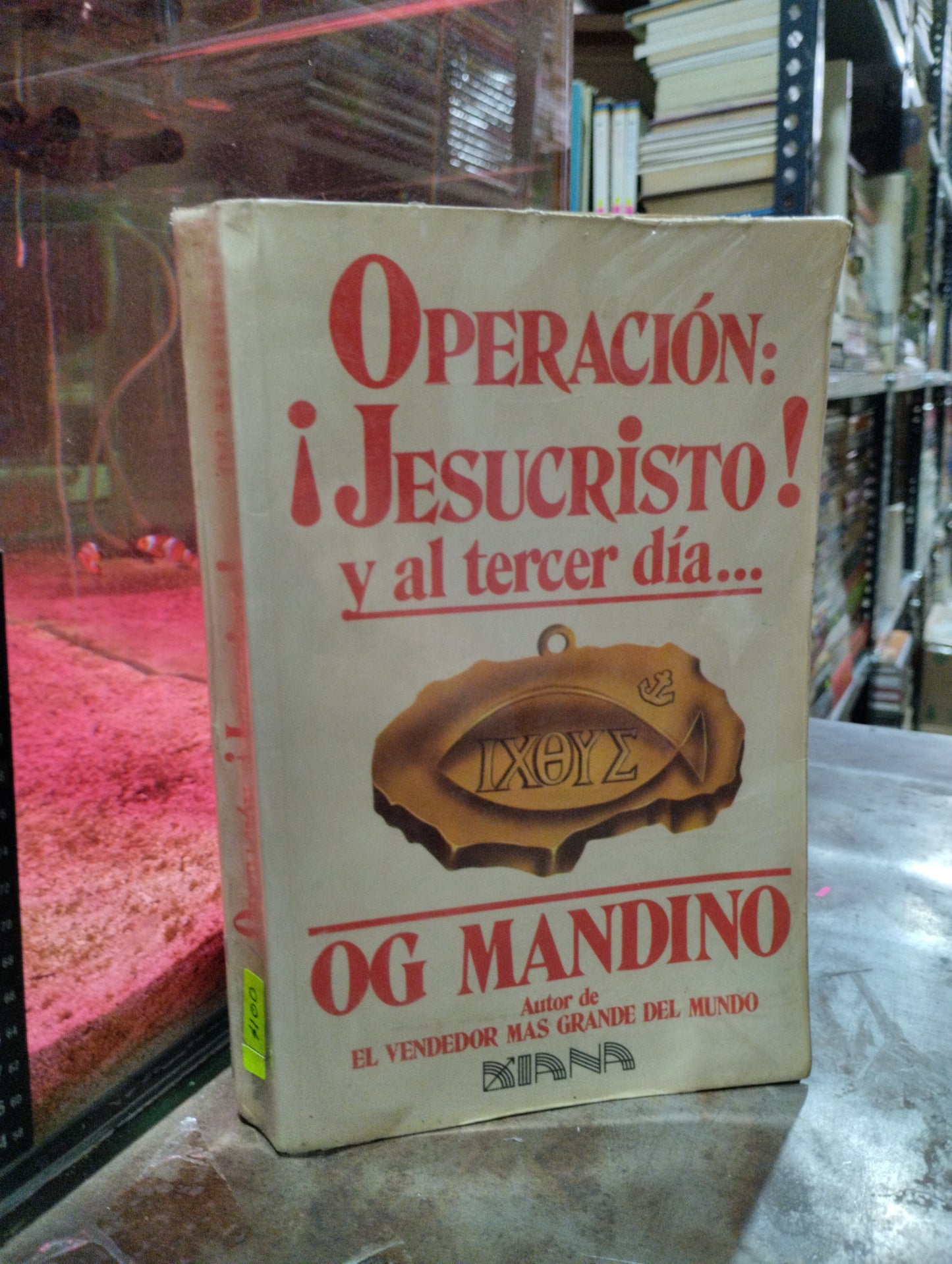 OPERACION: ¡JESUCRISTO! POR OG MANDINO USADO SUPERACION PERSONAL ALDAMA