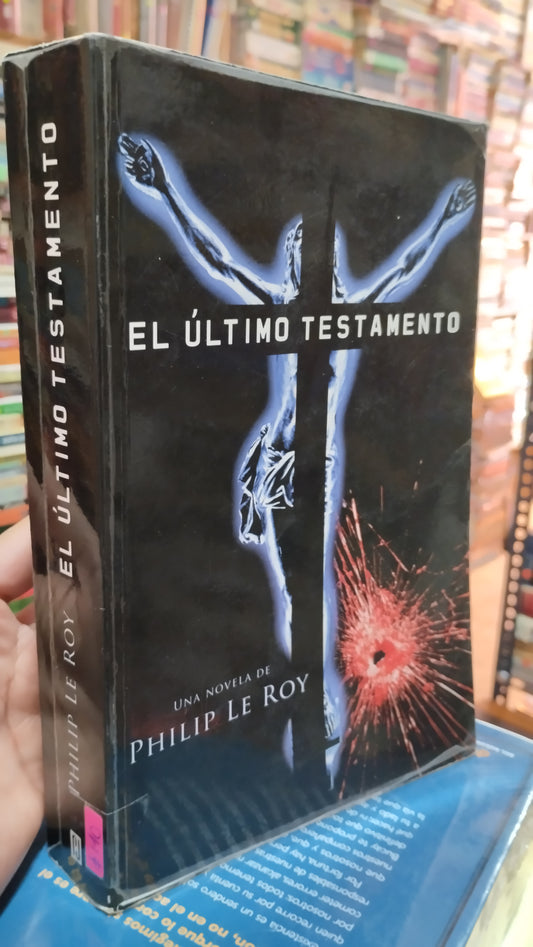 EL ULTIMO TESTAMENTO POR PHILIP LE ROY LIBRO USADO NOVELAS ALDAMA