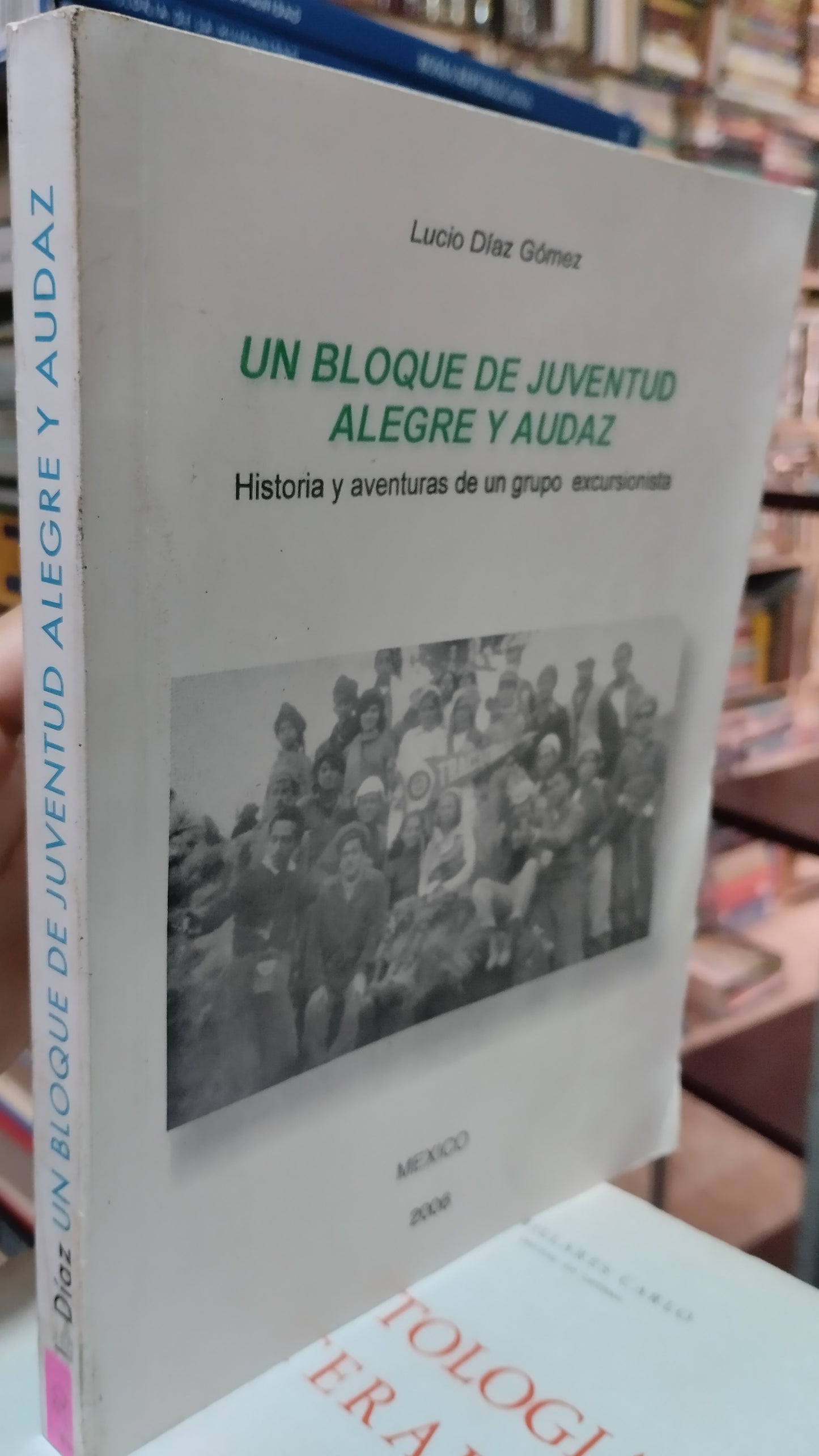 UN BLOQUE DE JUVENTUD ALEGRE Y AUDAZ POR LUCIO DIAZ GOMEZ LIBRO USADO NOVELAS ALDAMA