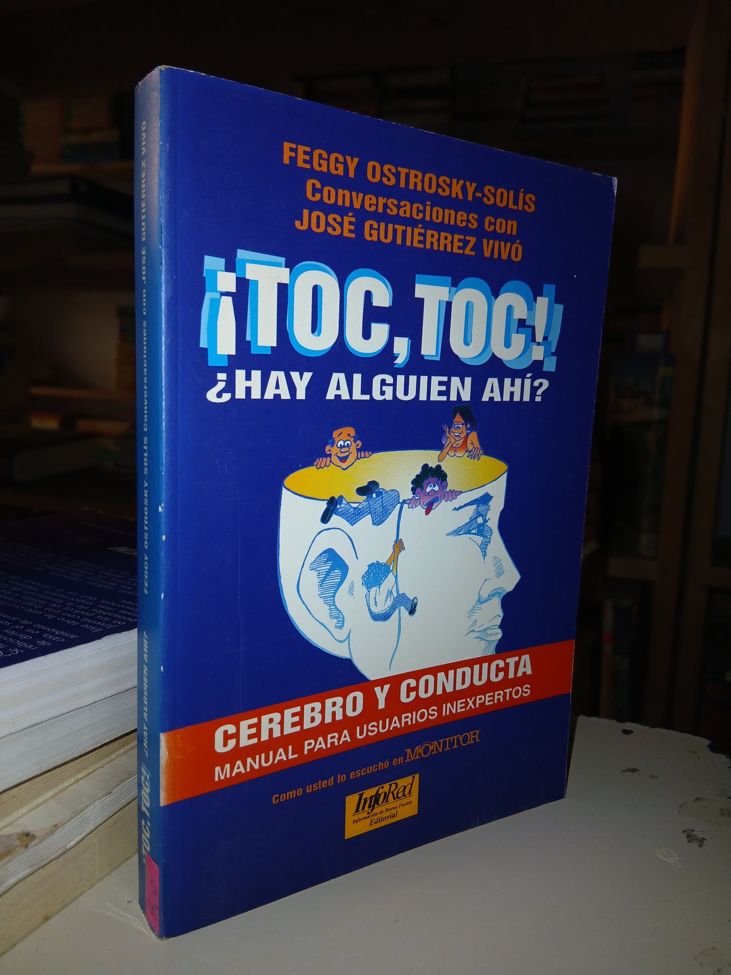 ¡TOC, TOC! ¿HAY ALGUIEN AHÍ? POR FEGGY OSTROSKY-SOLÍS USADO SUPERACIÓN PERSONAL LITERARIO 207