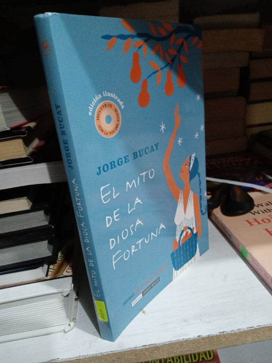 EL MITO DE LA DIOSA FORTUNA POR JORGE BUCAY USADO SUPERACION PERSONAL JUAREZ