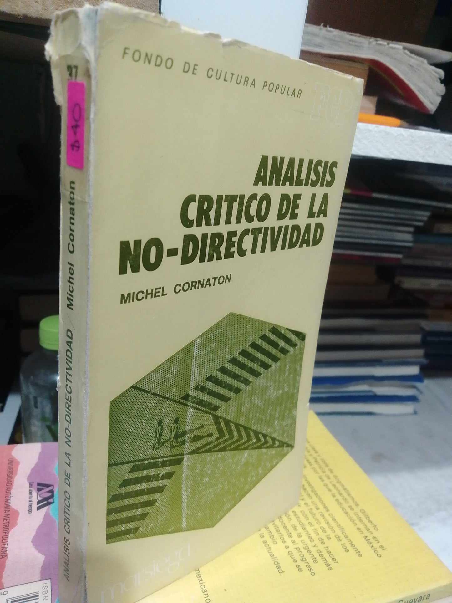 ANALISIS CRITICO DE LA NO DIRECTIVIDAD POR MICHEL CORNATON USADO EDUCACION JUAREZ