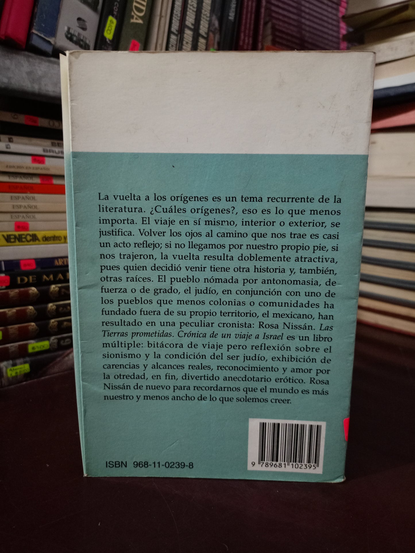 LAS TIERRAS PROMETIDAS CRONICA DE UN VIAJE A ISRAEL POR ROSA NISSAN USADO NOVELA LITERARIO 305