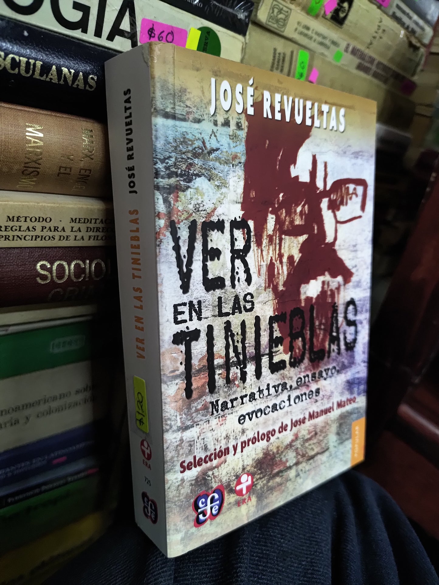 VER EN LAS TINIEBLAS POR JOSE REVUELTAS USADO NOVELAS JUAREZ 507