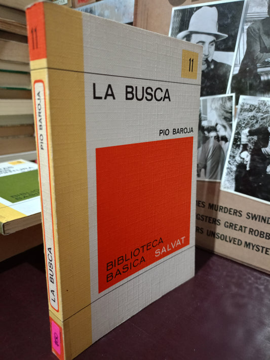 LA BUSCA PÍO BAROJA USADO NOVELA LITERAL DE 305