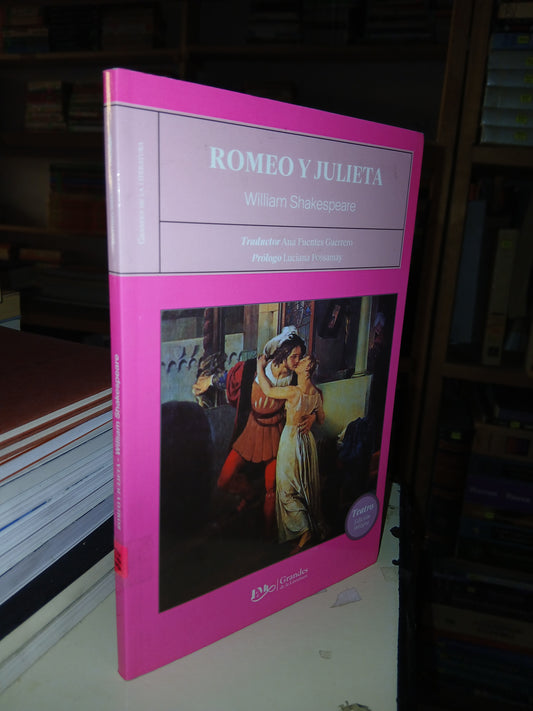 ROMEO Y JULIETA POR WILLIAM SHAKESPEARE USADO TEATRO LITERARIO 207