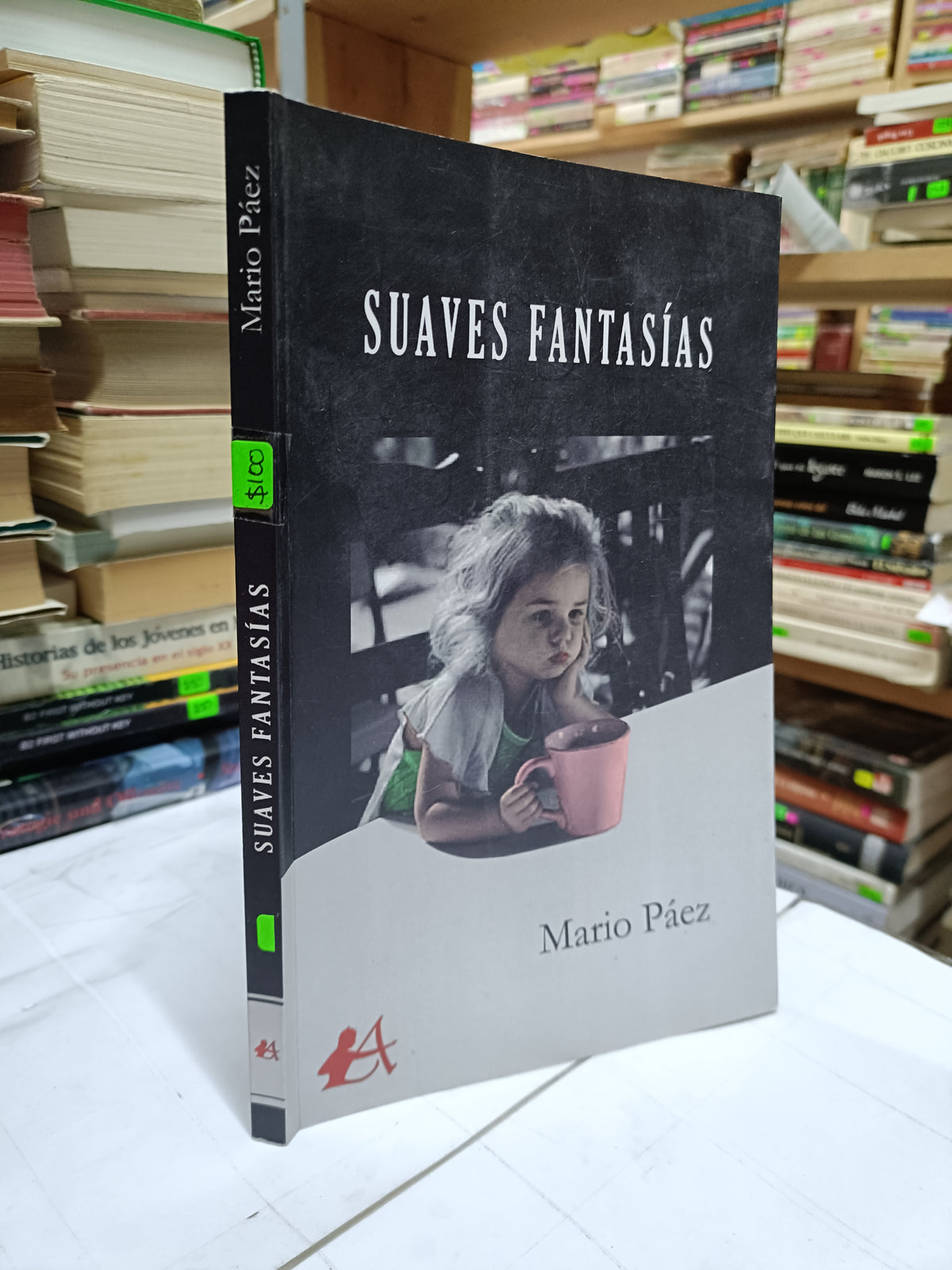 SUAVES FANTASIAS POR MARIO PAEZ USADO NOVELA LITERARIO 207