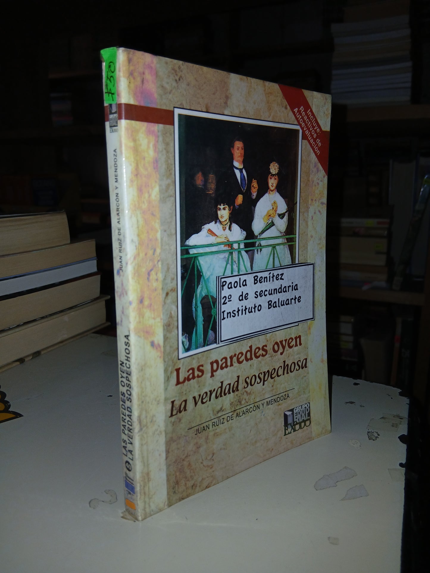 LAS PAREDES OYEN/LA VERDAD SOSPECHOSA POR JUAN RUIZ DE ALARCÓN Y MENDOZA USADO TEATRO LITERARIO 207