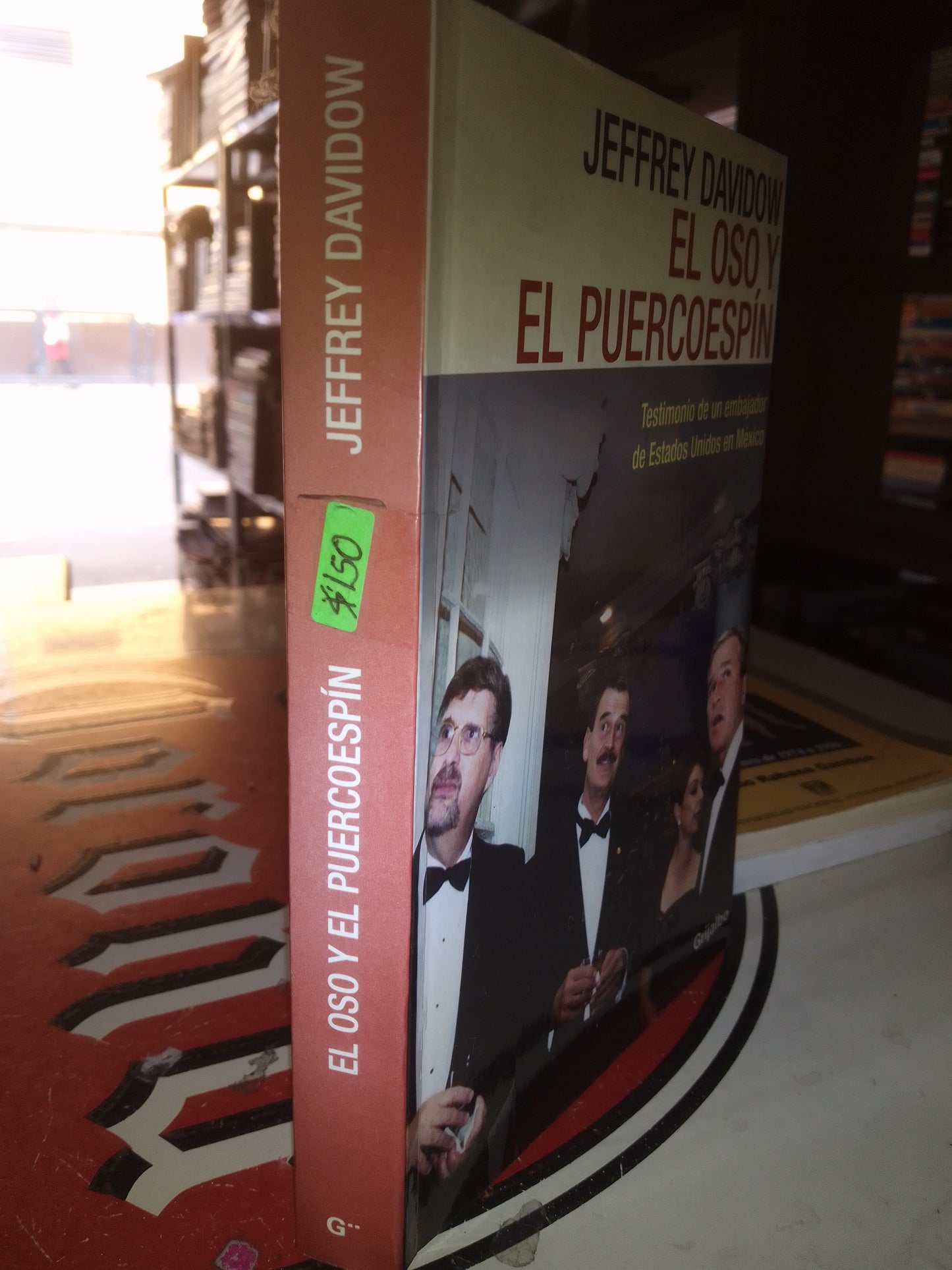 EL OSO Y EL PUERCOESPÍN POR JEFFREY DAVIDDOW USADO POLÍTICA LITERARIO 207