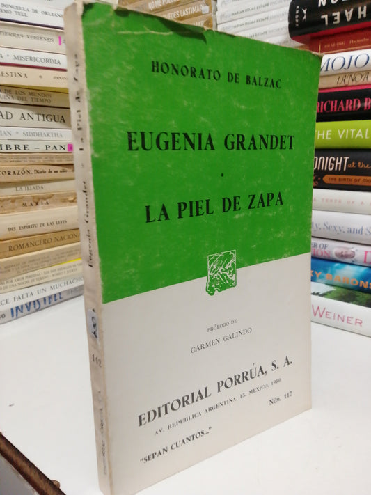 EUGENIA GRANDET Y LA PIEL DE ZAPA POR HONORATO DE BALZAC USADO NOVELA JUÁREZ
