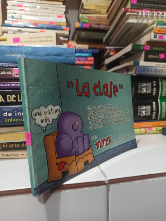 LA CLASE POR GUILLERMO ARGANDOÑA USADO EDUCACIÓN JUÁREZ