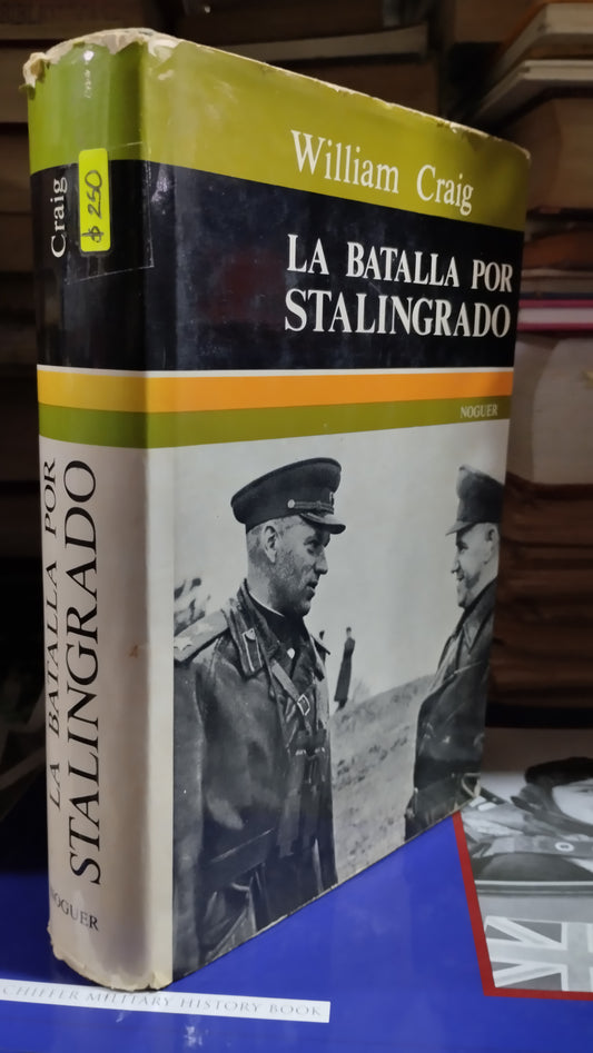 LA BATALLA POR STALINGRADO WILLIAM CRAIG LIBRO USADO HISTORIA ALDAMA