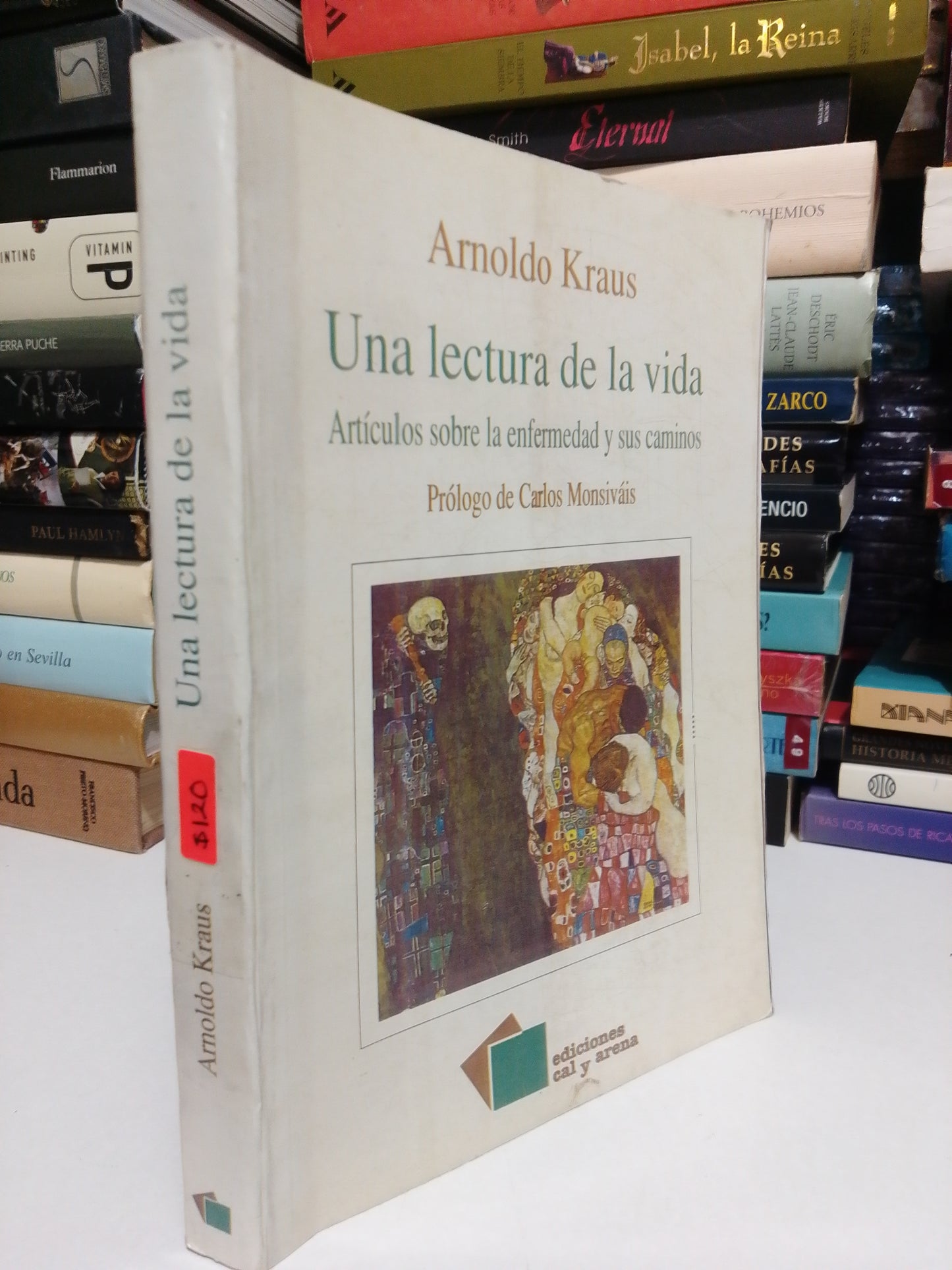 UNA LECTURA DE LA VIDA POR ARNOLD KRAUS USADO NOVELA JUÁREZ