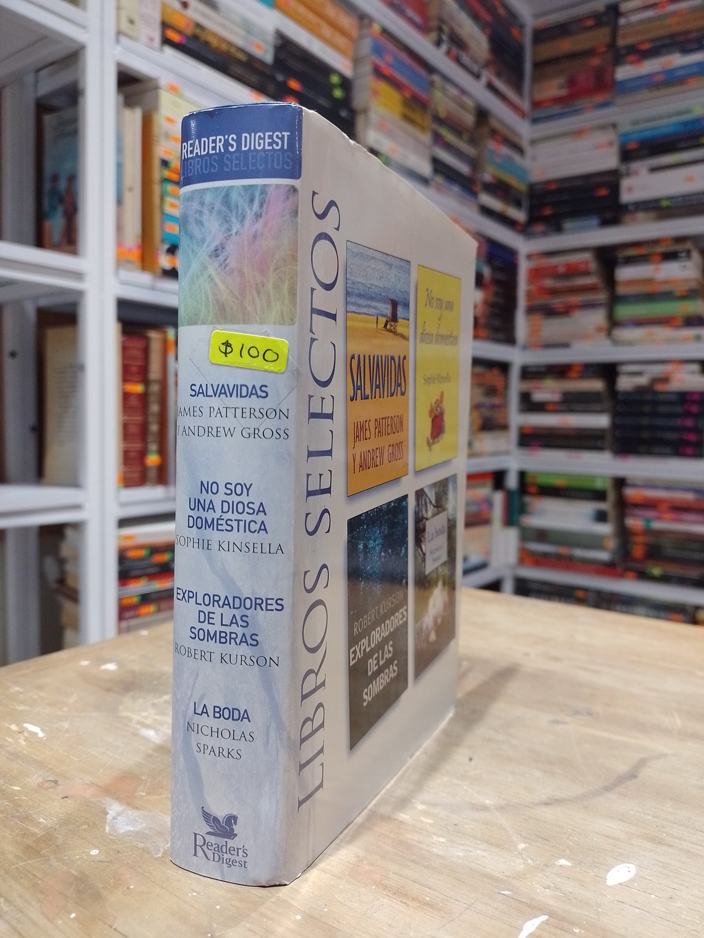LIBROS SELECTOS SALVAVIDAS POR JAMES PATTERSON Y AMDREW GROSS NO SOY UNA DIOSA DOMESTICA SOPHIE KINSELLA EXPLORADORES DE LAS SOMBRAS POR ROBERT KURSON LA BODA PIR NICHOLAS SPARK USADO NOVELA JUAREZ 515