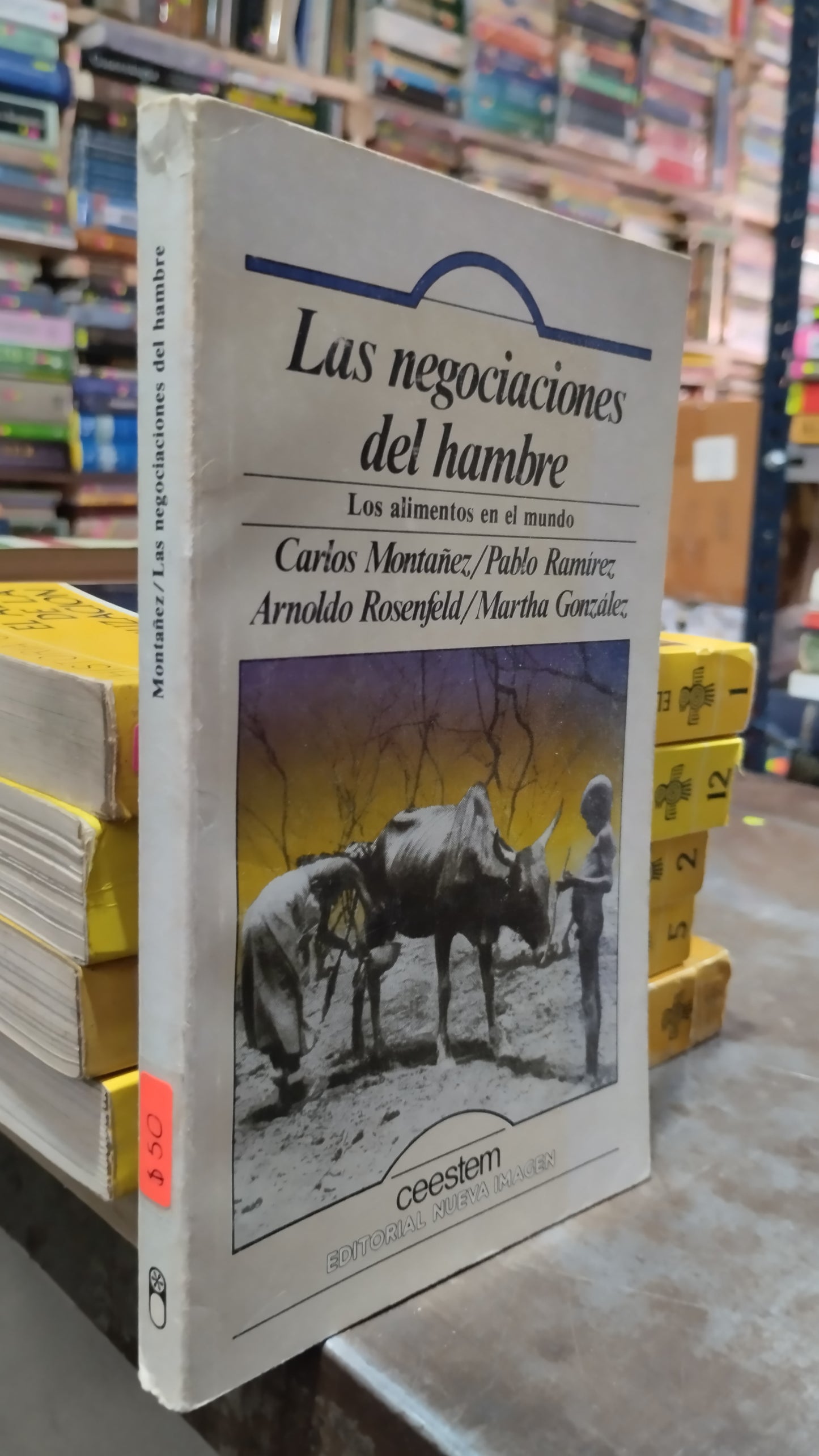 LAS NEGOCIACIONES DEL HOMBRE POR CARLOS MONTAÑEZ LIBRO USADO HISTORIA ALDAMA