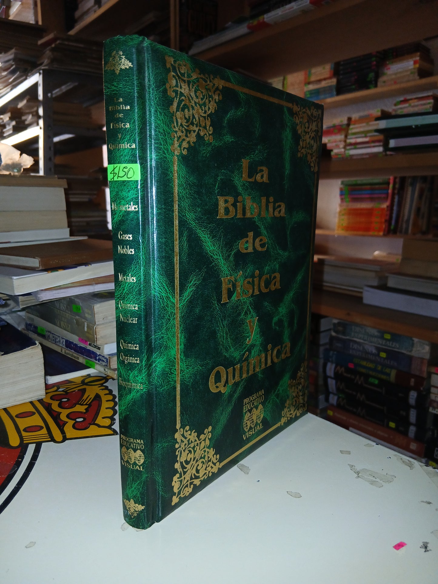 LA BIBLIA DE FÍSICA Y QUÍMICA POR ALEJANDRO ROMERO CHÁVEZ Y ANDRÉS LEÓN DE LA CRUZ USADO MATEMÁTICAS LITERARIO 207