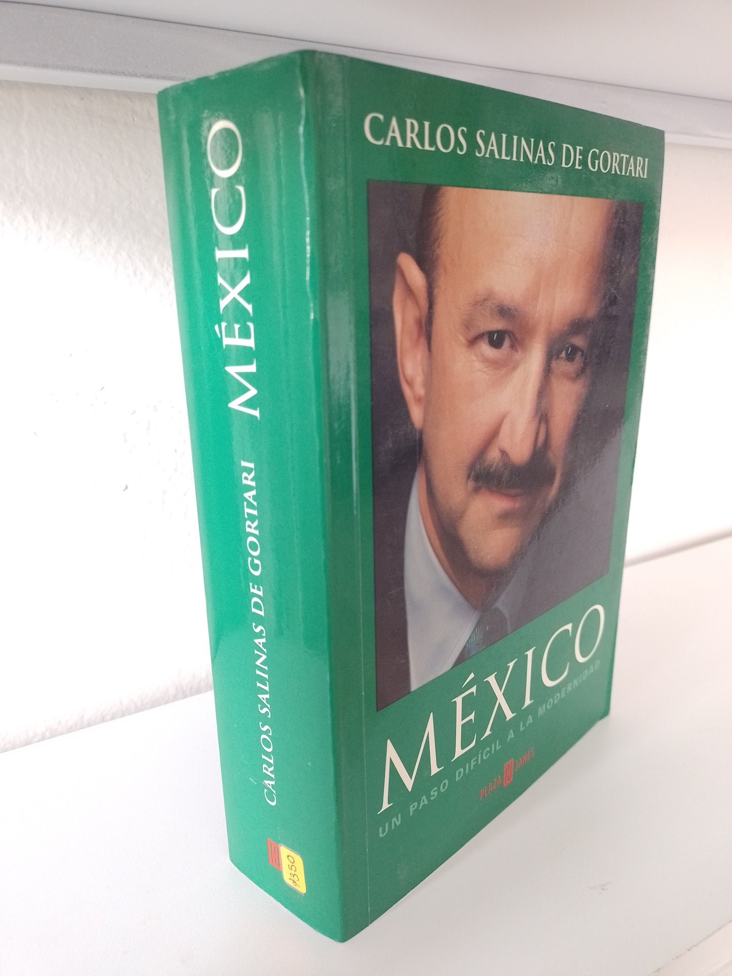MEXICO UN PASO DIFICIL A LA MODERNIDAD POR CARLOS ALINAS DE GORTARI USADO POLITICA JUAREZ 515