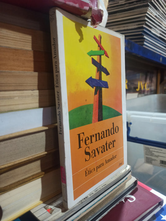 ETICA PARA AMADOR POR FERNANDO SAVATER USADO SOCIOLOGIA ALDAMA