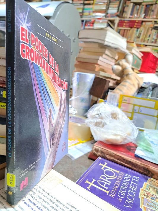 EL PODER DE LA CROMOARMONIZACIÓN ELY GOU USADO ESOTERISMO ALDAMA
