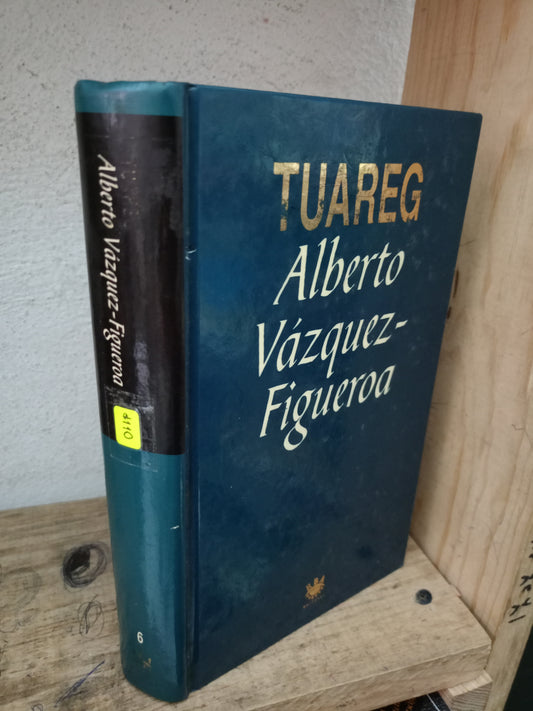 TUAREG POR ALBERTO VÁZQUEZ FIGUEROA USADO NOVELA LITERARIO 305